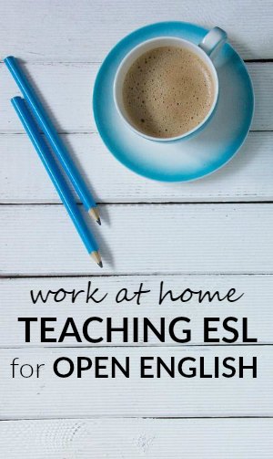 Work at home tutoring English as a second language to students for Open English.