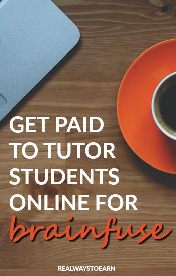 Work from home - Get paid to tutor students online for Brainfuse.