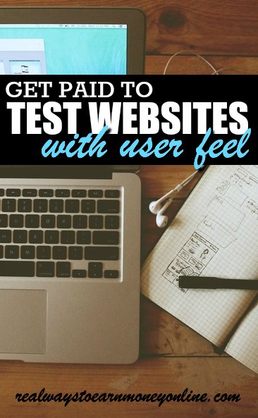 Get paid to do website usability testing with User Feel. This may be a way to earn extra cash online if you get accepted to do tests.