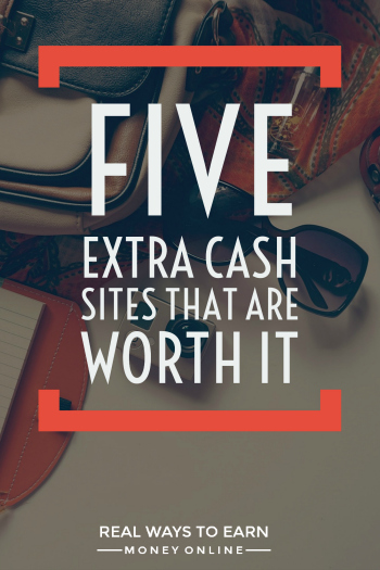 5 extra cash sites you can use online. These are not a waste of time!