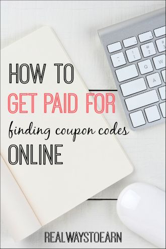 How To Get Paid For Finding Coupon Codes Online