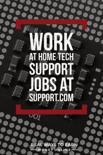 Support.com jobs are often work at home! If you have tech support experience, this may be a great fit for you.