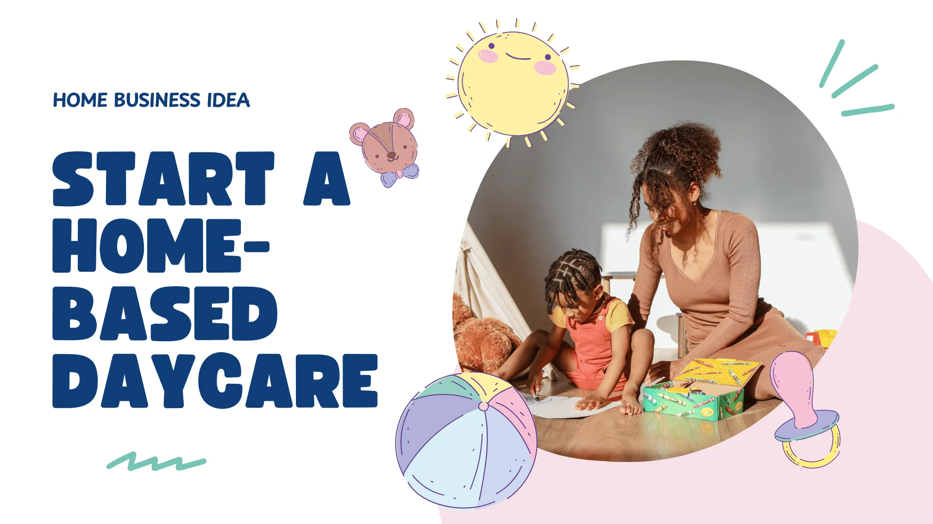 start a home-based daycare