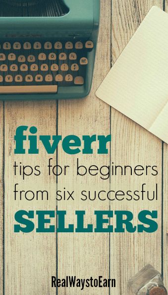 Do you want to earn money from home on Fiverr? Here are six tips for newbies from successful Fiverr sellers.
