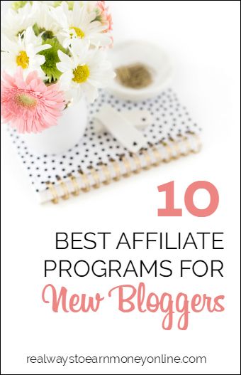 Top 10 best affiliate programs for new bloggers