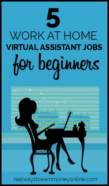 5 work at home virtual assistant jobs for beginners