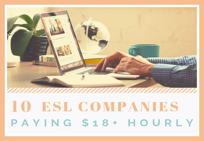10 esl companies paying $18+ hourly