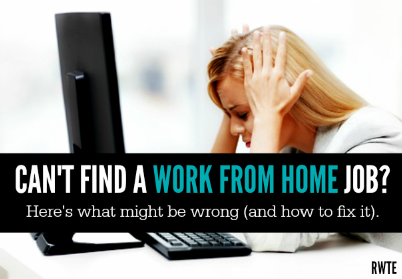 wondering why you can't find a work at home job?