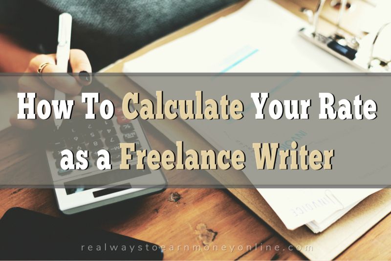 How to calculate your rates as a freelance writer