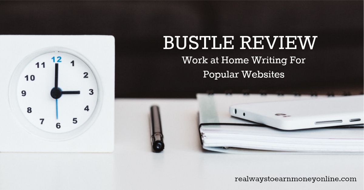 Bustle review - work at home writing for popular websites