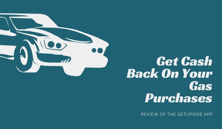 GetUpside App Review – Get Cash Back On Your Gas Purchases
