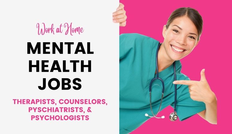 5 Mental Health Work at Home Jobs Open Now