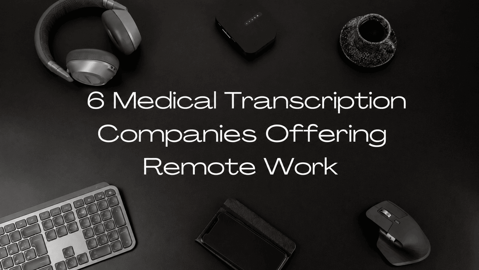 medical transcription companies hiring