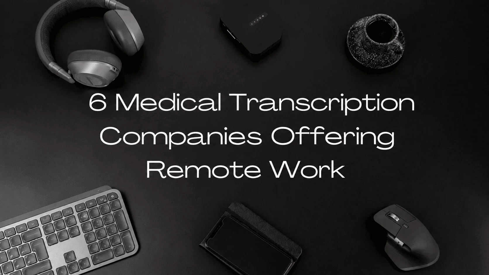 medical transcription companies hiring