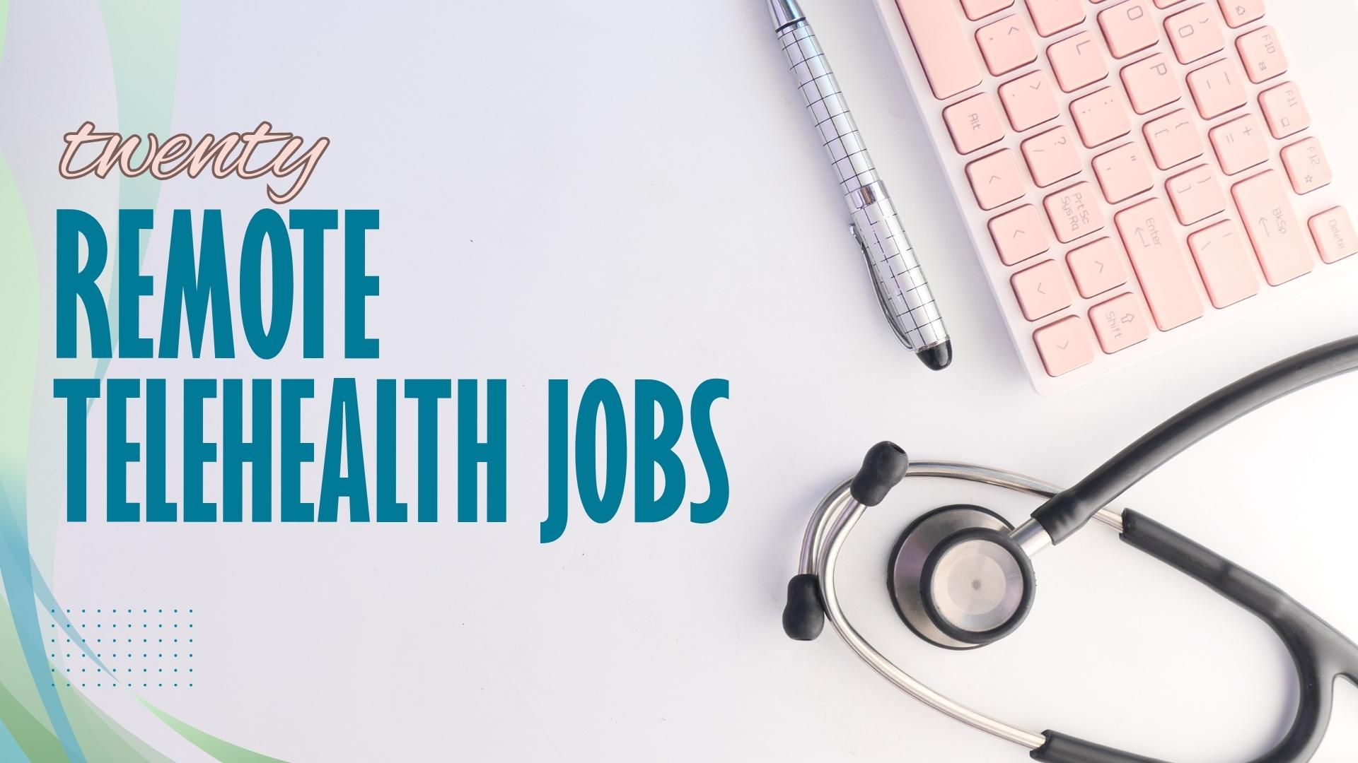 remote telehealth jobs