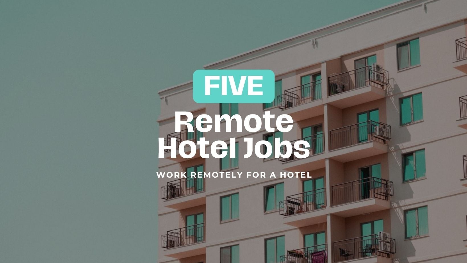 5 remote hotel jobs