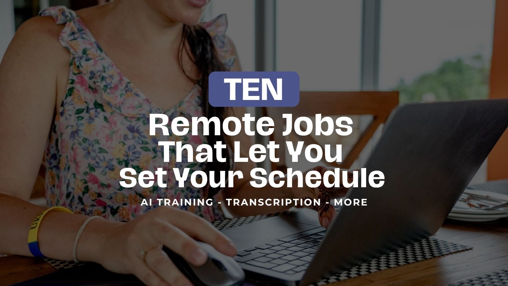 10 Set Your Own Schedule Jobs To Do From Home