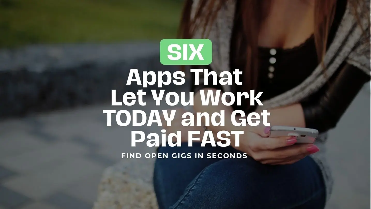 work today and get paid fast apps