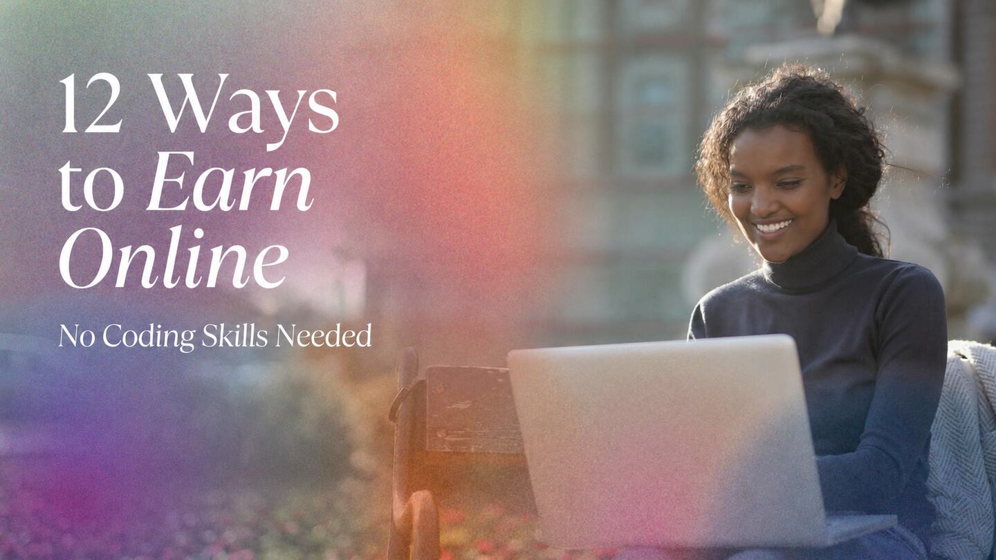 12 ways to earn no coding
