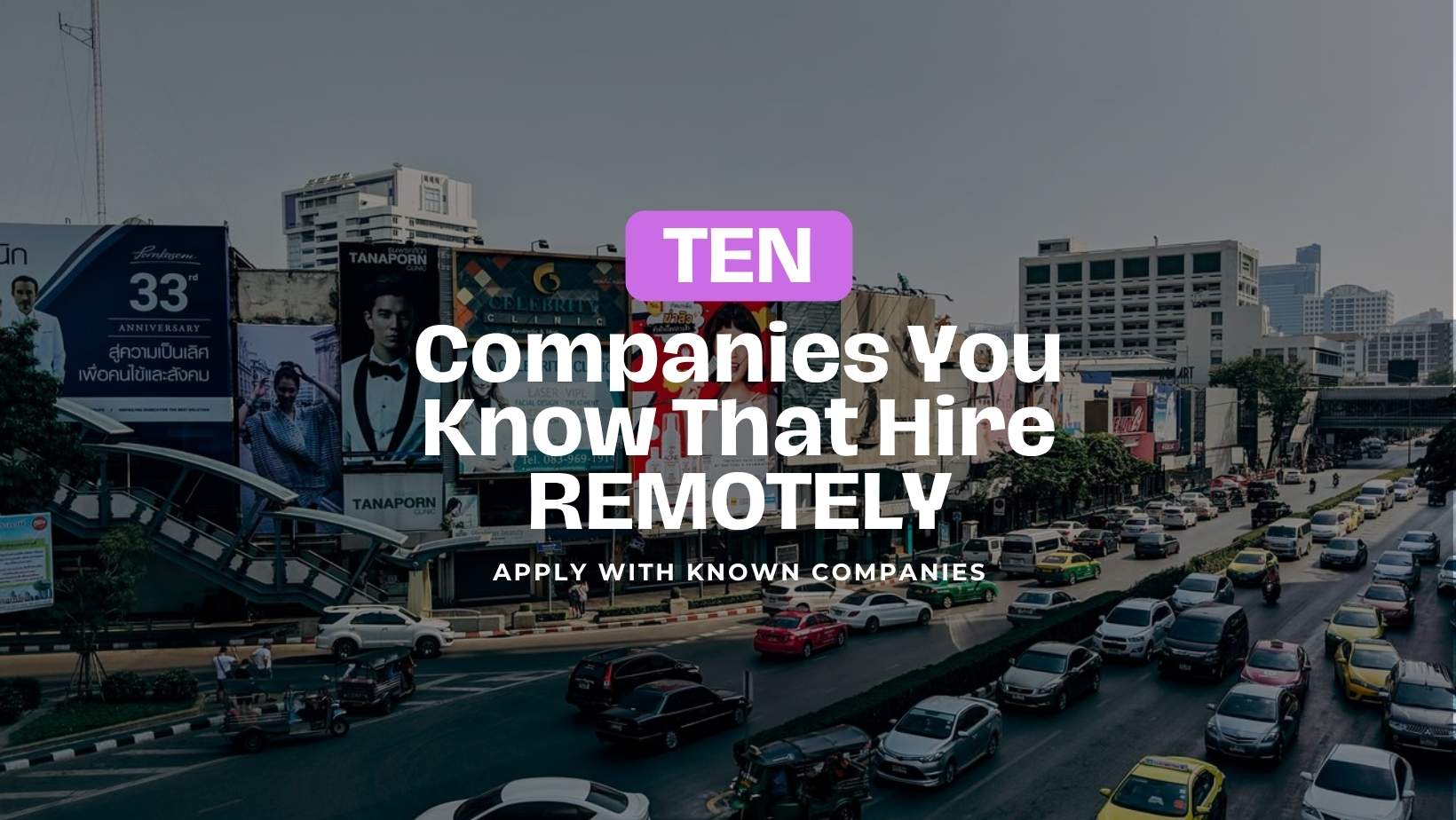 10 Companies You’ve Heard Of With Remote Openings Now