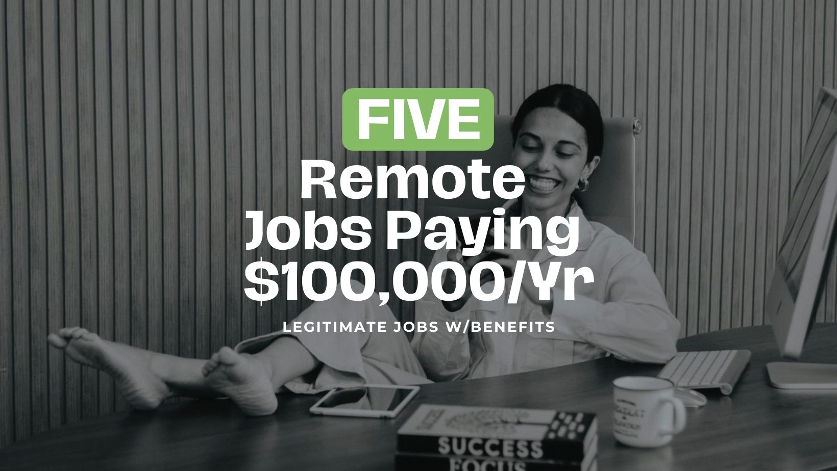 5 Remote Companies Hiring Now That Pay $100,000 Yearly