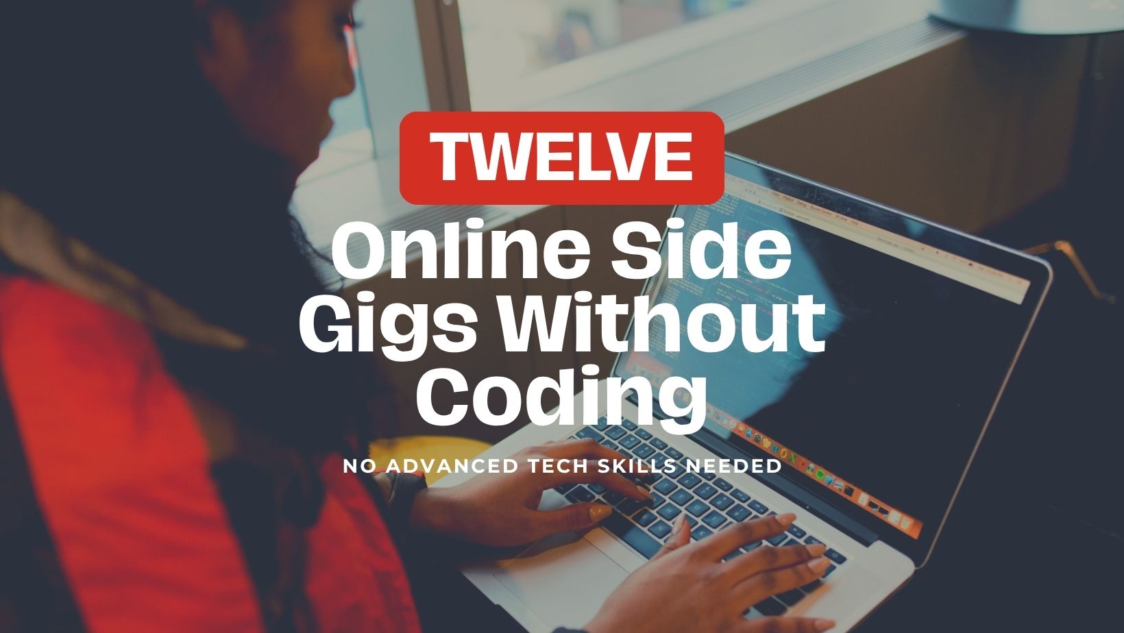 12 online side gigs without coding or advanced tech skills